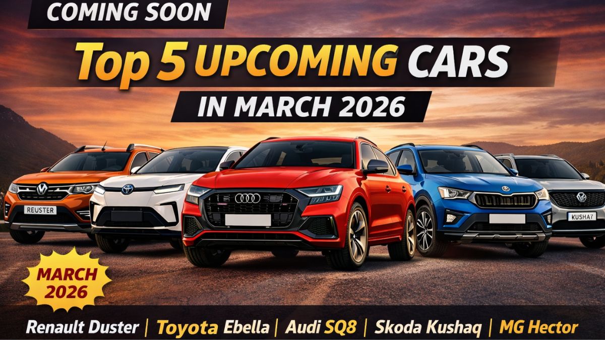Top 5 Upcoming Cars in March 2026